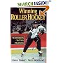 Winning Roller Hockey: Techniques, Tactics, Training
