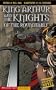 King Arthur and the Knights of the Round Table (Graphic Revolve)