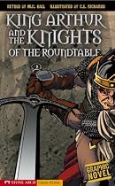 King Arthur and the Knights of the Round Table (Graphic Revolve)