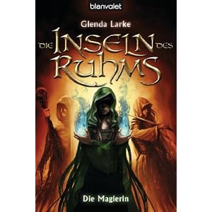 Die Inseln des Ruhms 3: Die Magierin
