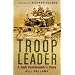 Troop Leader: A Tank Commander's Story