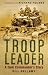 Troop Leader: A Tank Commander's Story