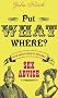 Put What Where?: Over 2,000 Years of Bizarre Sex Advice