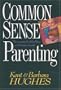 Common Sense Parenting