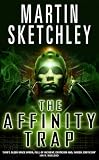 The Affinity Trap: Book I of the Structure Series (Structure)