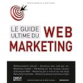 Le Guide ultime du Web-Marketing