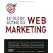 Le Guide ultime du Web-Marketing