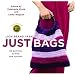 Lion Brand Yarn: Just Bags: 30 Patterns to Knit and Crochet (Lion Brand Yarn)