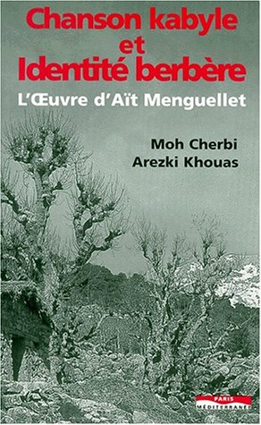 Chanson kabyle et identit� berb�re: L_oeuvre de Lounis A�t Menguellet