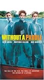 Without a Paddle (Dol) [VHS]