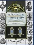 The Paris Salons 1895-1914: Jewellery the Designers A-K