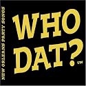 Who Dat: New Orleans Party Songs