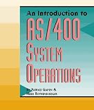 An Introduction to AS/400 System Operations