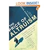 The Price Of Altruism: George Price and the Search for the Origins of Kindness