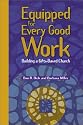 Equipped for Every Good Work: Building a Gifts-Based Church