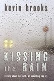 Kissing the rain