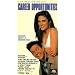 Career Opportunities [VHS]