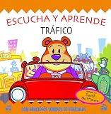 Escucha y aprende: Trafico: Snappy Sounds Vroom!, Spanish-Language Edition (Spanish Edition)