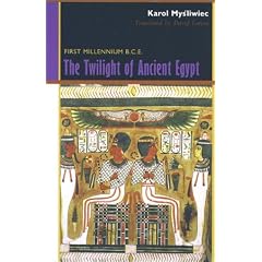 The Twilight of Ancient Egypt: First Millennium B.C.E.