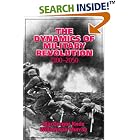 Click here to buy The Dynamics of Military Revolution, 1300-2050 by MacGregor Knox and Williamson Murray.