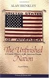 The Unfinished Nation: A Concise History of the American People, Volume 2