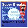 Super Breaks Vol.3: Essential Funk Soul and Jazz Samples and Breakbeats