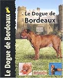 Le dogue de Bordeaux->Cliquez ici pour obtenir des informations sur ce livre