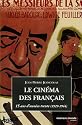 Le cinéma des Français : 15 Ans d'années trente (1929-1944)