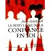 Le petit livre de la confiance en soi