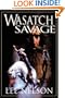 The Wasatch Savage