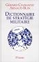Dictionnaire de strat�gie militaire