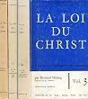 La loi du christ, 3 volumes