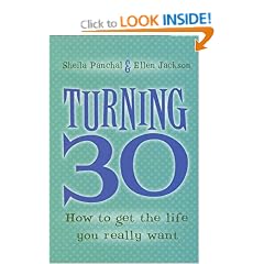 Turning 30: How to Get the Life You Really Want
