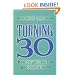 Turning 30: How to Get the Life You Really Want