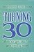 Turning 30: How to Get the Life You Really Want