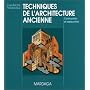 Techniques de l'architecture ancienne : Constructi&hellip de Yves-Marie Froidevaux