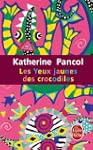 Les Yeux jaunes des crocodiles