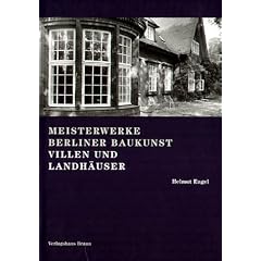 Meisterwerke Berliner Baukunst, Bd.1, Villen und Landh�user