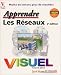 Apprendre les réseaux