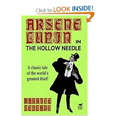 The Hollow Needle: Further Adventures of Arsene Lupin