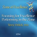 Focusing for Excellence - Performing in the Zone