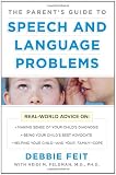 The Parent’s Guide to Speech and Language Problems