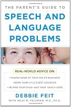 The Parent&rsquo;s Guide to Speech and Language Problems