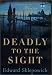 Deadly to the Sight: A Mystery of Venice (Urbino Macintyre Series)