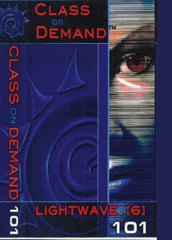 LightWave 3D 6 : 101 Introduction to LightWave 3D 6.0 - Class on Demand Video Training Tutorial VHS