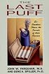 The Last Puff: Ex-Smokers Share the Secrets of Their Success