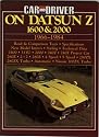 "Car & Driver" on Datsun Z 1600 and 2000, 1966-84 (Brooklands Road Tests)