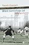 Weil Samstag ist. Fu�ballgeschichten
