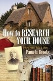 How to Research Your House: Every Home Tells a Story...