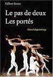 Le pas de deux, les port�s : Manuel d'apprentissage